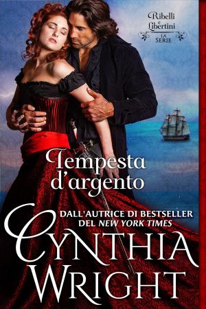 Cover of the book Tempesta d'argento by Cynthia Wright