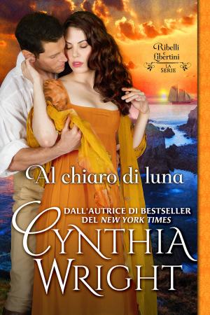 Cover of the book Al chiaro di luna by Cynthia Wright