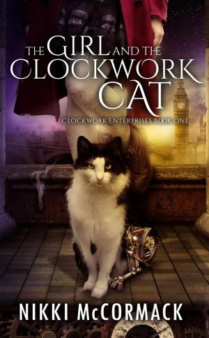 Cover of the book The Girl and the Clockwork Cat by Oleg Seriy