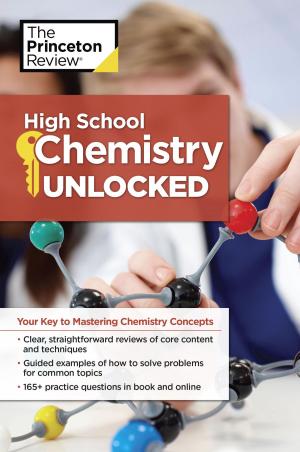 Cover of the book High School Chemistry Unlocked by Melissa Lagonegro