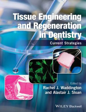 Cover of the book Tissue Engineering and Regeneration in Dentistry by Robert Handfield, Tom Linton