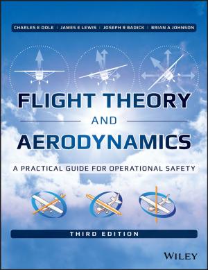 Cover of the book Flight Theory and Aerodynamics by Larry E. Swedroe, Kevin Grogan, Tiya Lim