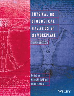 Cover of the book Physical and Biological Hazards of the Workplace by Roger A. Barker, Francesca Cicchetti