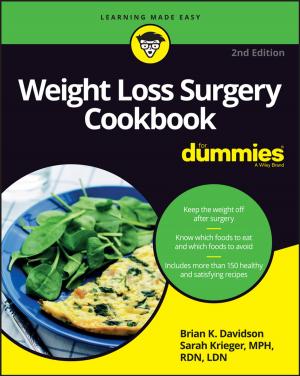 Cover of the book Weight Loss Surgery Cookbook For Dummies by Ryan F. Donnelly, Thakur Raghu Raj Singh, Desmond I. J. Morrow, A. David Woolfson