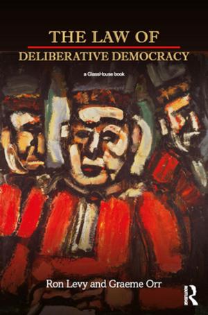 Cover of the book The Law of Deliberative Democracy by Monika Bednarek