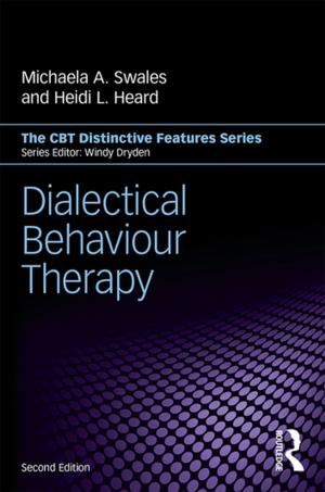Cover of the book Dialectical Behaviour Therapy by Jacqueline G. Suthren Hirst