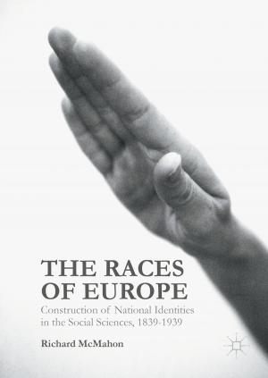 Cover of the book The Races of Europe by J. Michie, Paul Sparrow, C. Cooper, Martin Hird
