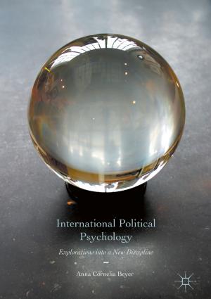 Cover of the book International Political Psychology by Marian Noga, Konrad Raczkowski, Jarosław Klepacki