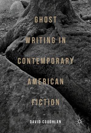 Cover of the book Ghost Writing in Contemporary American Fiction by O. Thyssen