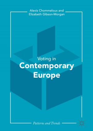 Cover of the book Contemporary Voting in Europe by Rick D. Saucier, Michael J. Messina, Lori L. Lohman, Nora Ganim Barnes, Frederick B. Hoyt, Ward, Farris, Stephanie Jacobsen, Kimberly K. Folkers, Lisa M. Lindgren