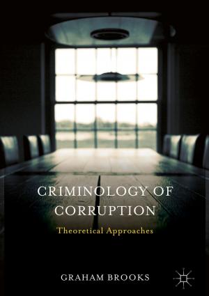 Cover of the book Criminology of Corruption by Peter Arnds