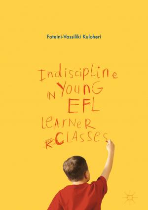 Cover of the book Indiscipline in Young EFL Learner Classes by Anthea Taylor