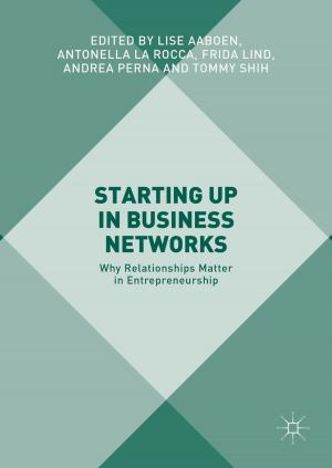 Cover of the book Starting Up in Business Networks by R. Jones, G. Lock