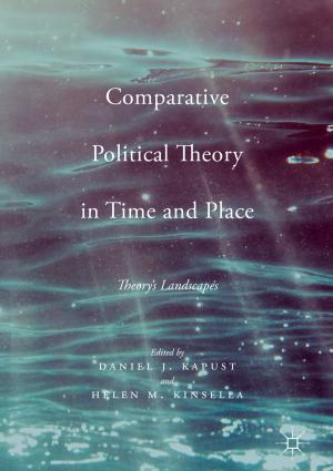 Cover of the book Comparative Political Theory in Time and Place by B. Ruh