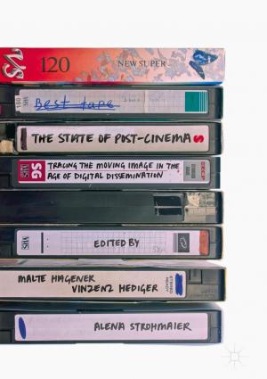 Cover of the book The State of Post-Cinema by Sarah R. bin Tyeer