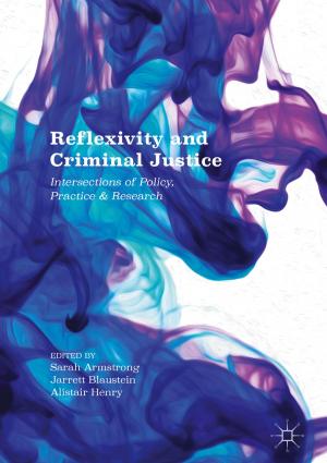 Cover of the book Reflexivity and Criminal Justice by Debra Gimlin