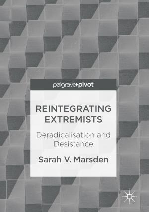 Cover of the book Reintegrating Extremists by Joanna Williams
