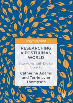 Cover of the book Researching a Posthuman World by Aryanne Oade