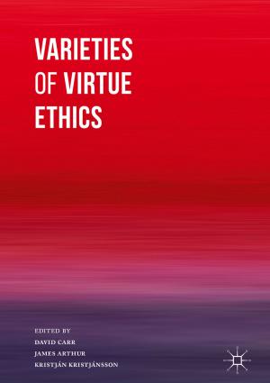 Cover of the book Varieties of Virtue Ethics by Anne Guimard