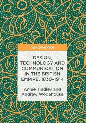 Cover of the book Design, Technology and Communication in the British Empire, 1830–1914 by Nicolas Tredell