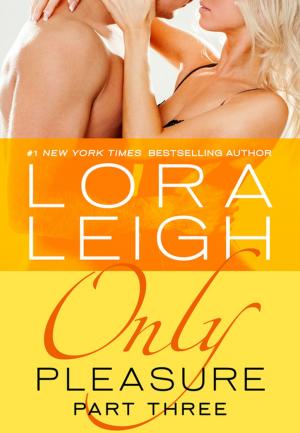 Cover of the book Only Pleasure: Part 3 by Lady Alexa