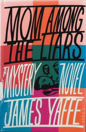 Book cover of Mom Among the Liars