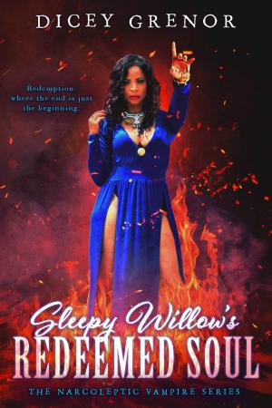 Cover of Sleepy Willow's Redeemed Soul (The Narcoleptic Vampire Series Vol. 4)