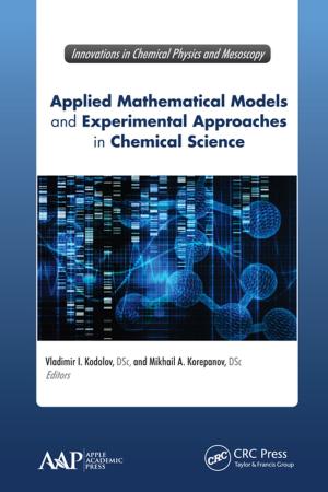 Cover of the book Applied Mathematical Models and Experimental Approaches in Chemical Science by 