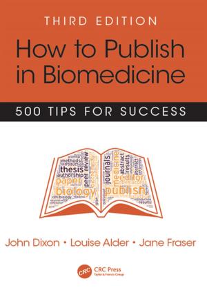 Cover of the book How to Publish in Biomedicine by Rhoda G.M. Wang, James B. Knaak, Howard I. Maibach
