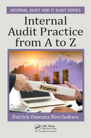 Cover of the book Internal Audit Practice from A to Z by Anders Ahlbom
