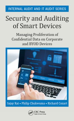 Cover of the book Security and Auditing of Smart Devices by Richard Hyde, Nathan Groenhout, Francis Barram, Ken Yeang