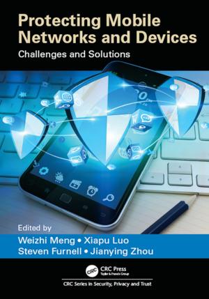 Cover of the book Protecting Mobile Networks and Devices by Anthony Hey