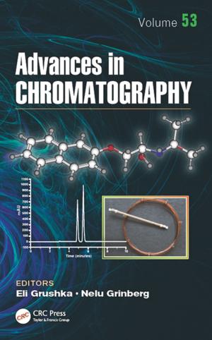 Cover of the book Advances in Chromatography, Volume 53 by Thomas Hester, Iain MacGarrow