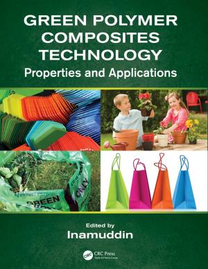 Cover of the book Green Polymer Composites Technology by Marcello Pagano, Kimberlee Gauvreau