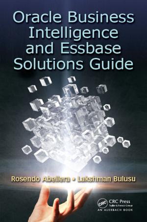 Cover of the book Oracle Business Intelligence and Essbase Solutions Guide by Nancy J. Stone, Alex Chaparro, Joseph R. Keebler, Barbara S. Chaparro, Daniel S. McConnell