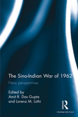 Cover of the book The Sino-Indian War of 1962 by Daowei Professor Zhang