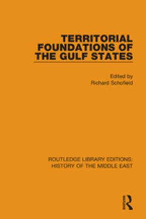 Cover of the book Territorial Foundations of the Gulf States by Xuan Zhu