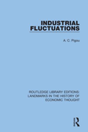 Cover of the book Industrial Fluctuations by Francis Castles