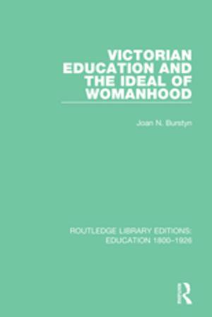 Cover of the book Victorian Education and the Ideal of Womanhood by Jane Tankard, Katerina Ruedi Ray, Jane Tankard