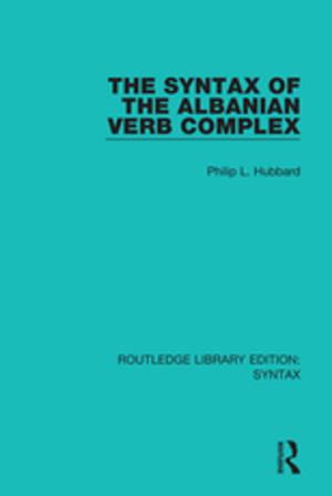Cover of the book The Syntax of the Albanian Verb Complex by Helena Lindholm Schulz