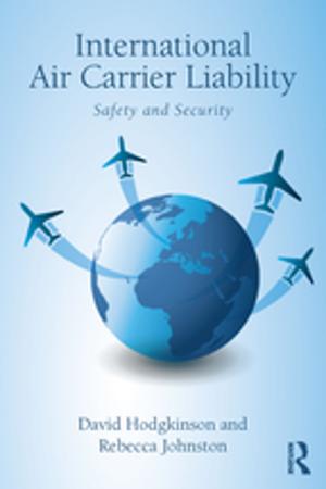 Cover of the book International Air Carrier Liability by Martha Montero-Sieburth, Francisco Villaruel