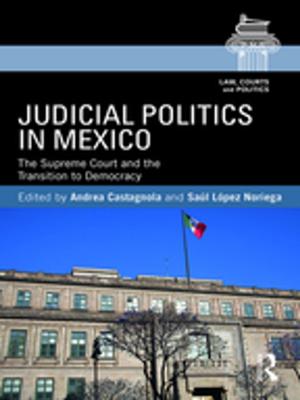 Cover of the book Judicial Politics in Mexico by Sara Calvo, Andres Morales, Yanni Zikidis