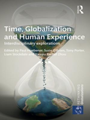Cover of the book Time, Globalization and Human Experience by Ivan Leudar, Philip Thomas