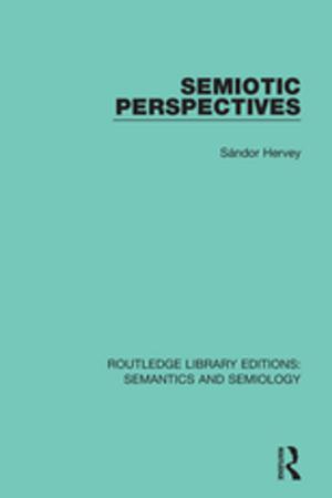 Cover of the book Semiotic Perspectives by Laura Mc Cullough, Michael D. Rettig, Karen Santos