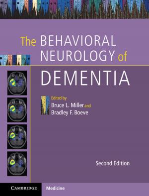 Cover of the book The Behavioral Neurology of Dementia by Bruce A. Williams, Michael X. Delli Carpini