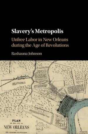 Cover of the book Slavery's Metropolis by Mark Thornton Burnett