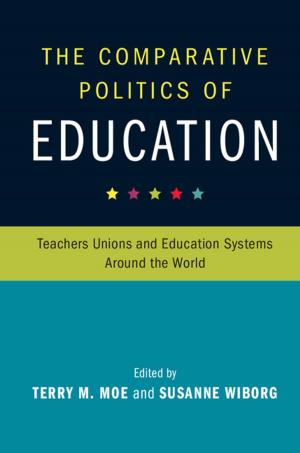 Cover of the book The Comparative Politics of Education by Bill T. Arnold, John H. Choi