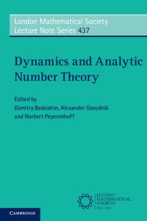 Cover of the book Dynamics and Analytic Number Theory by Anthony J. Cascardi