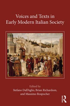 Cover of the book Voices and Texts in Early Modern Italian Society by Jarkko Saarinen, C. Michael Hall