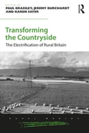 Cover of the book Transforming the Countryside by Jonathan W. Kanter, Andrew M. Busch, Laura C. Rusch